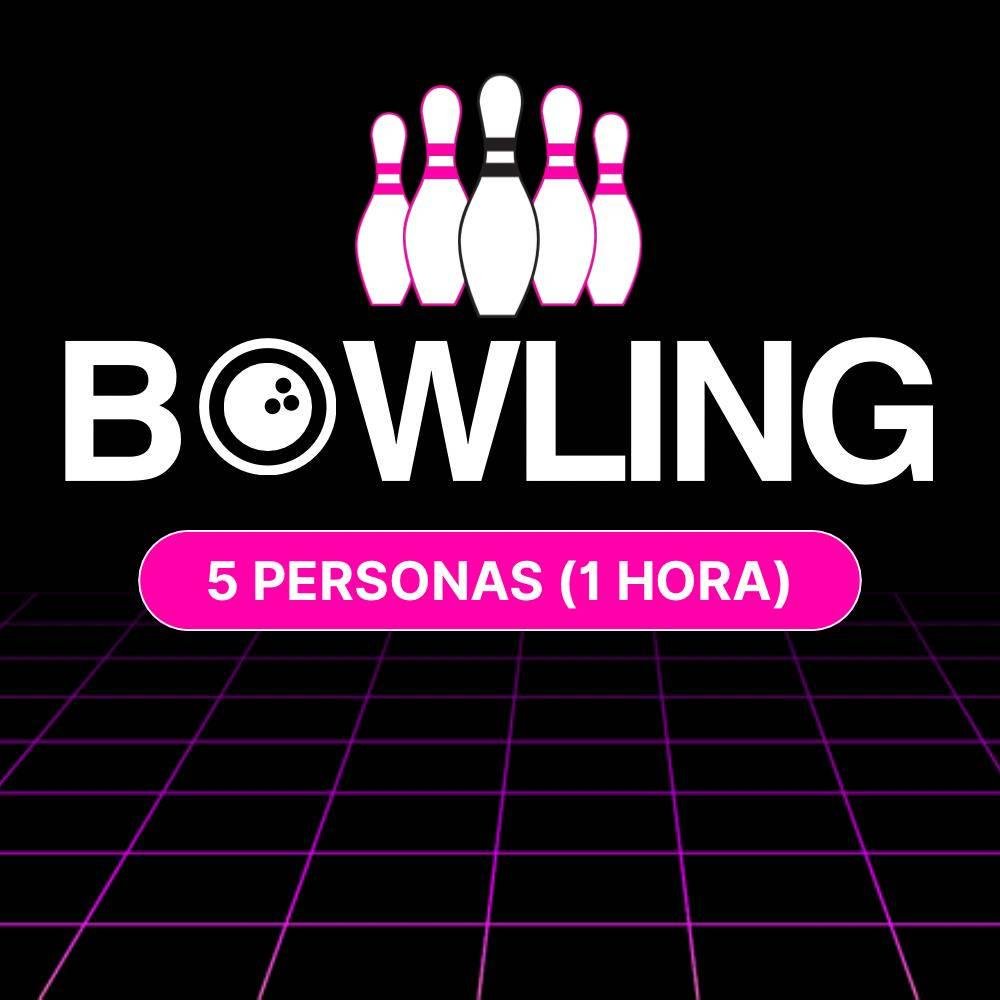Hora Bowling 5 Personas